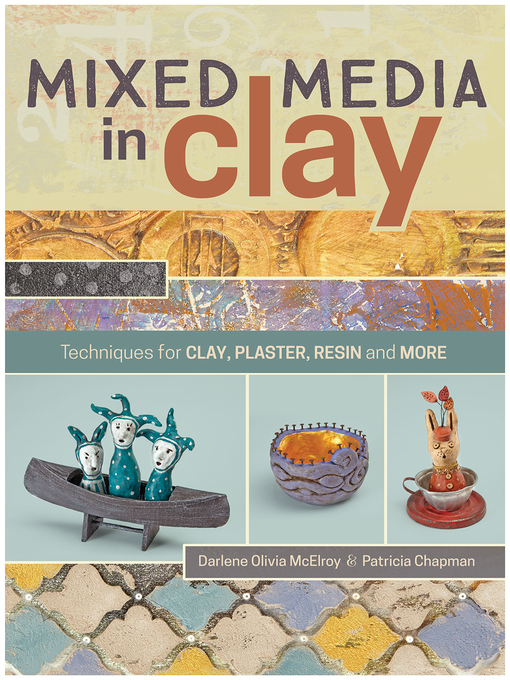Title details for Mixed Media In Clay by Darlene Olivia McElroy - Available